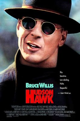 Hudson Hawk? A Heist Movie with Melodic Mishaps and Martial Arts Mayhem!