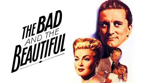 The Bad and the Beautiful! A Tale of Hollywood Glamour and Moral Ambiguity!