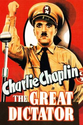 The Great Dictator Tán Nghị với Sự Phê Biện Vàn Danh của Hitler và Nụ Cười Thất Bại